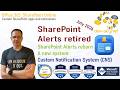 SharePoint Online: SharePoint Alerts reborn - Custom Notification System (CNS^SP)