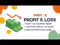 Profit &amp; Loss Advanced Tricks! Solve Faster &amp; Smarter (Part 2) 🚀💡