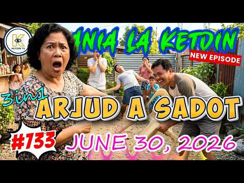 ANIA LA KETDIN 733 ARJUD A SADOT | TOP Ilocano Comedy Drama | Ketdin TV
