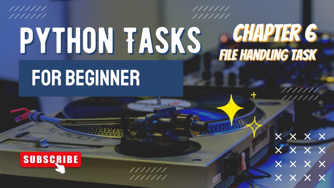 Python Chapter 6 File Handling Tasks | Practice Programs for Beginners ...