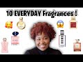 TOP 10 EVERYDAY FRAGRANCES | PERFUME FOR WOMEN | PERFUME COLLECTION 2021 | DESIGNER LIST