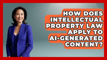 How Does Intellectual Property Law Apply to AI-Generated Content? | AI and Technology Law News