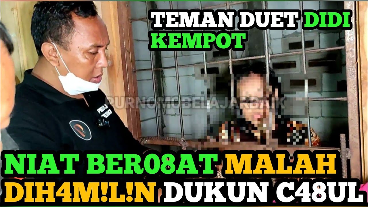 PENYANYI NASIONAL TEMAN DUET DIDI KEMPOT  H*M!L  K0R8AN DUKUN C48UL