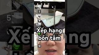 Xếp Hạng Bồn Tắm