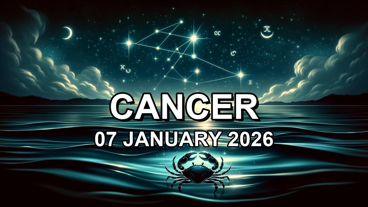 2026/01/07 ♋︎ CANCER Horoscope Today (Daily Astrology Podcast) 
