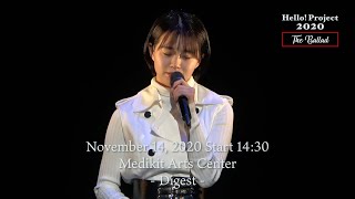 「Hello! Project 2020 〜The Ballad〜」 November 14, 2020 Start 14:30・Medikit Arts Center - Digest -