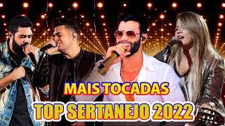 Mix Sertanejo 2022 🎶 As Melhores do Top Sertanejo Universitário 🎶 Top Sertanejo 2022