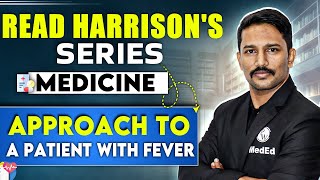 Medicine: Approach to a Patient with Fever | 4th Year MBBS | Dr. Santosh | Read Harrison's