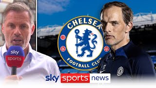 'He should have been given more time' - Jamie Carragher on Thomas Tuchel's sacking at Chelsea