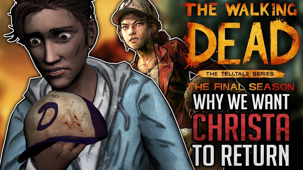 The Walking Dead Season 4 The Final Season Returning Character Discussion WHY WE WANT