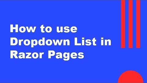 How to use Dropdown List in Razor Pages