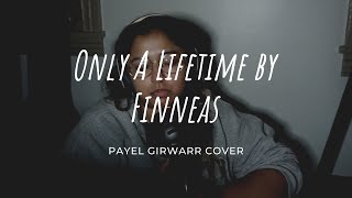 FINNEAS - Only A Lifetime (Cover)