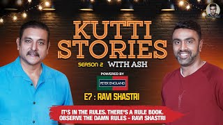 There's a rule book, Observe the damn rules  Ravi Shastri | Kutti Stories with Ash | R Ashwin