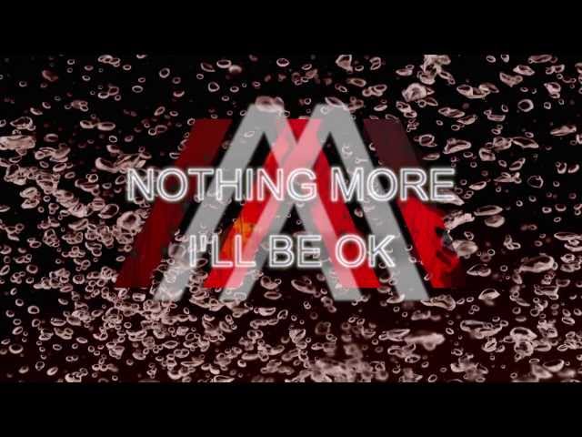 Nothing More - I'll Be OK