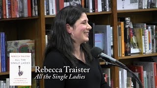 Rebecca Traister, "All the Single Ladies"