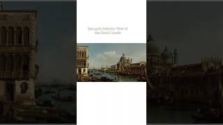 Bernardo Bellotto: View of the Grand Canal (c. 1743)