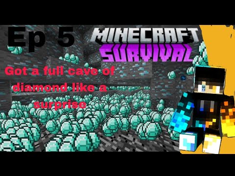 Got a cave with lots of diamond In minecraft survival series ep 5 - YouTube