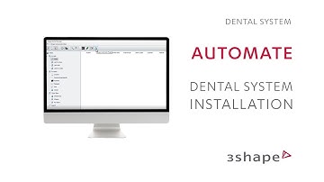 3Shape Automate - Installation in 3Shape Dental System