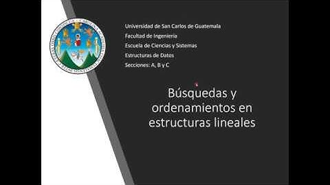 EDD 03: Búsquedas y ordenamientos en estructuras lineales