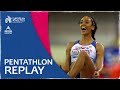 Women's Pentathlon Final | Glasgow 2019