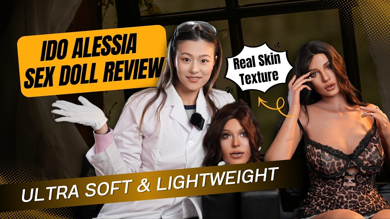 How Realistic Is Alessia?🤔 | IDO Sex Doll Review – Ultra Soft, Lightweight & Real Skin Textures