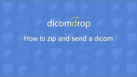 How to zip and send a dicom