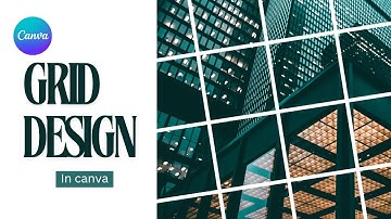 Design Grids with Ease and Style Canva Tutorial