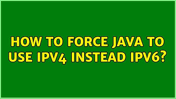 How to force Java to use IPv4 instead IPv6?
