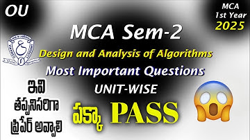 OU MCA Semester 2 - Design & Analysis of Algorithms Important Questions UNIT-WISE Osmania University