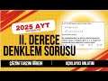 2025 AYT Matematik | 2. Derece Denklem Sorusu