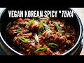 Quick  easy  ready in 15 minutes  vegan korean spicy chickpea tuna stew  chamchijjigae 