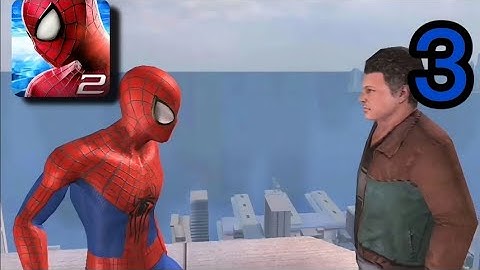 The Amazing Spider-Man 2 - Gameplay Walkthrough Part 3 (Android, IOS)
