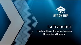 İletim Ve Taşınım Olan Düzlem Duvar Örnek Soru Çözümü