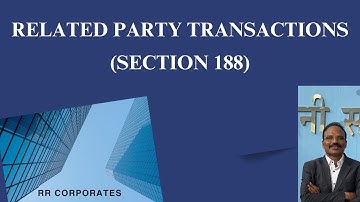 Related Party Transactions under Companies Act, 2013 – Complete Legal Framework 2025 (Section 188)