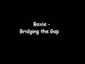 Boxie  bridging the gap