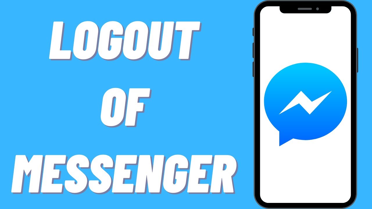 How To Logout Of Messenger On Android - YouTube