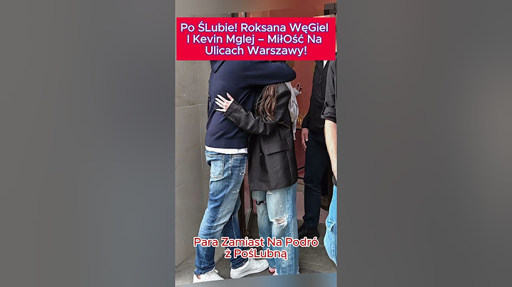 Po Ślubie! Roksana Węgiel i Kevin Mglej – Miłość na ulicach Warszawy!