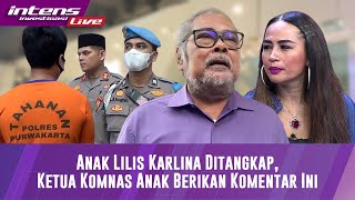 Live Komentar Komnas Anak Tentang Anak Lilis Karlina