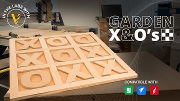 Garden Tic-Tac-Toe X and O Game | In the Labs Vectric | FREE CNC Projects