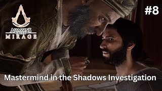 Mastermind in the Shadows Investigation | Assassin's Creed Mirage #8 (No Commentary)