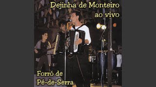 Video thumbnail of "Dejinha de Monteiro - Saudade Sim, Tristeza Não (Ao Vivo)"