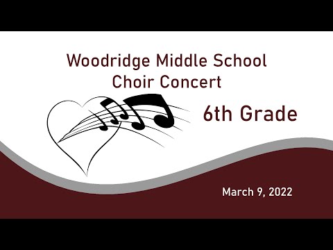 Woodridge Middle School 6th Grade Choir Concert