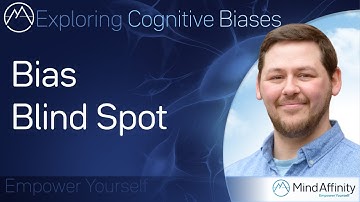 Bias Blind Spot - Exploring Cognitive Biases