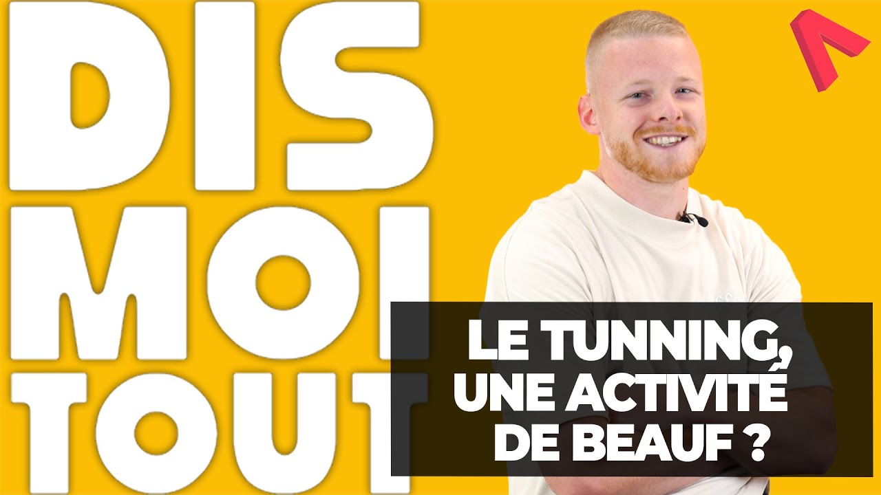 LE TUNNING, UNE ACTIVITÉ DE BEAUF ?