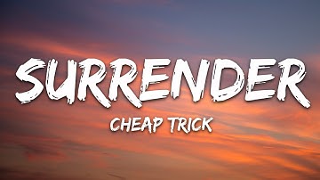 Thumbnail of Cheap Trick - Surrender (Lyrics)