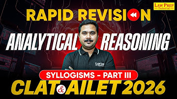 Syllogisms | #3 | AILET & CLAT 2026 Preparation | Analytical Reasoning for CLAT & AILET 2026