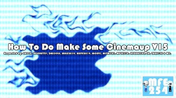 {REQUESTED} How To Do Make Some Cinemaup V15