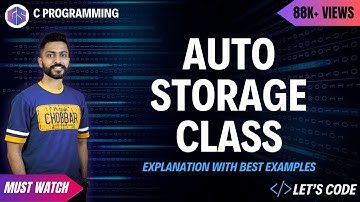 Auto Storage class explanation with best examples | C Programming