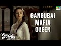 Gangubai kathiawadi  gangu bai  mafia queen  sanjay leela bhansali  alia bhatt ajay devgn