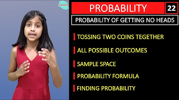 Tossing Two Coins Together - Example 3 - Probability Of Getting No Heads